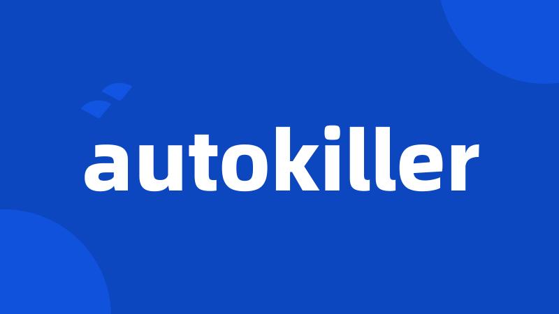 autokiller