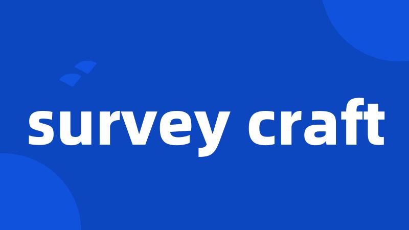 survey craft