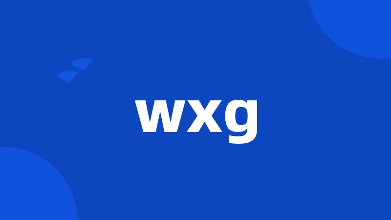 wxg