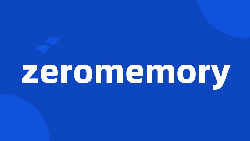 zeromemory