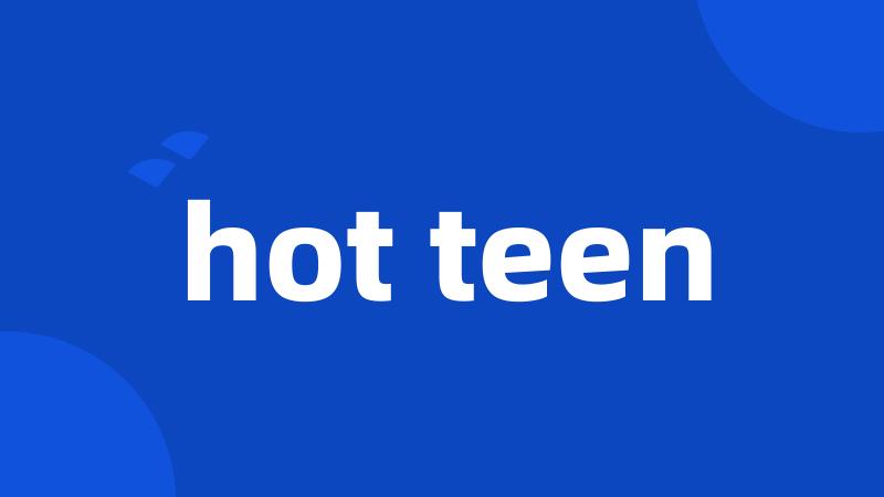 hot teen