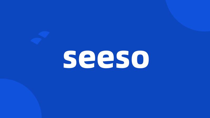 seeso