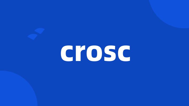 crosc