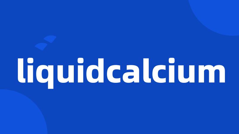 liquidcalcium