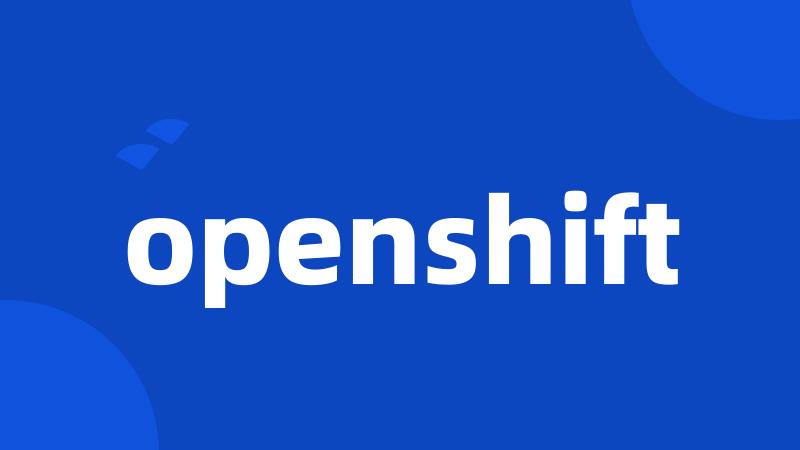 openshift