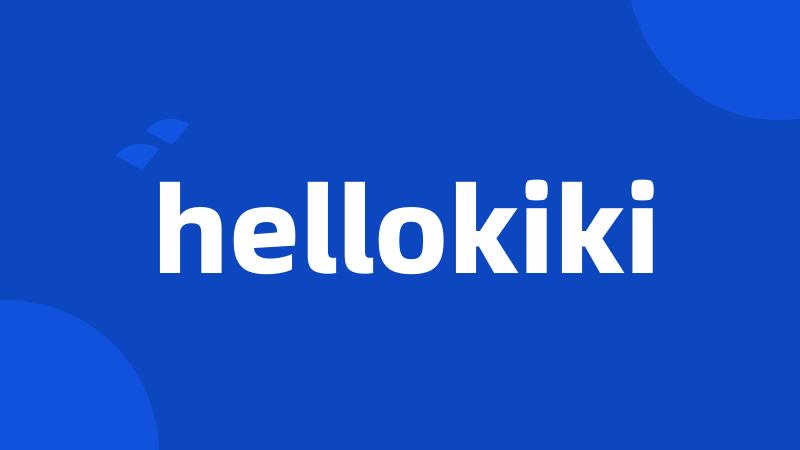 hellokiki