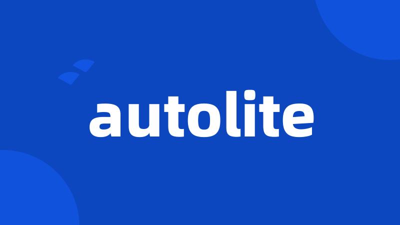 autolite