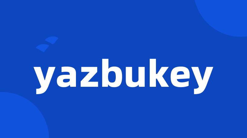 yazbukey