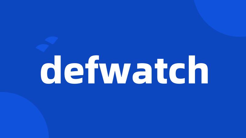 defwatch