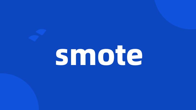 smote