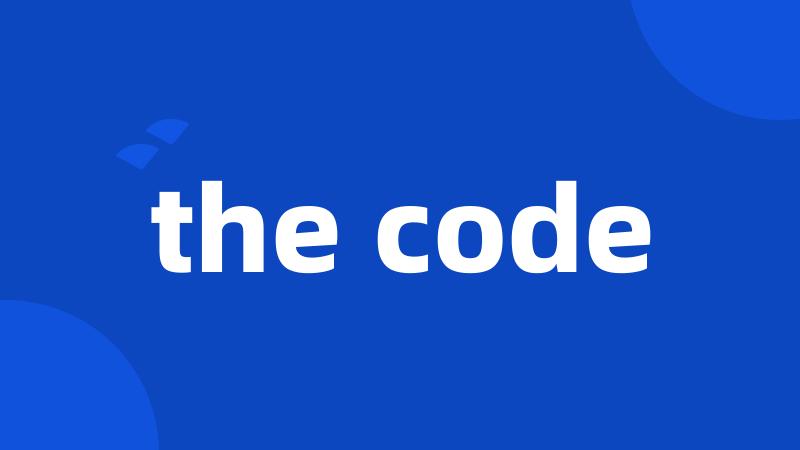 the code