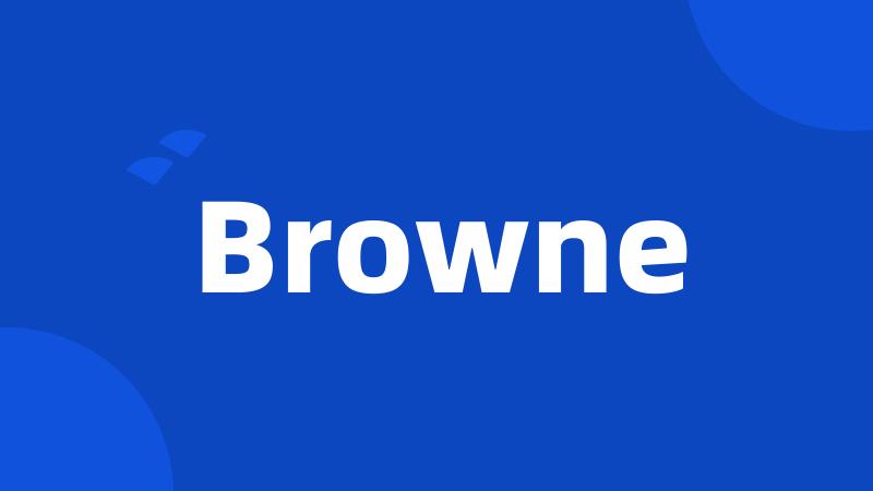 Browne