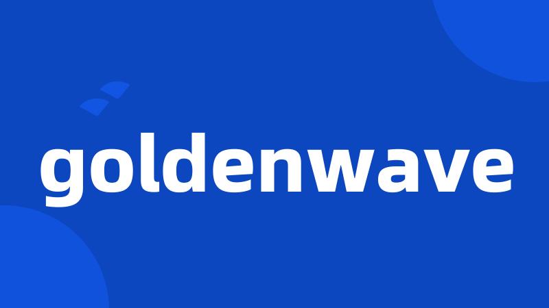 goldenwave