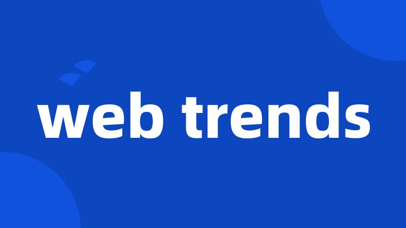 web trends