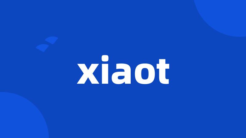 xiaot