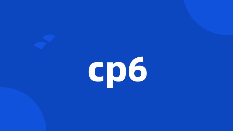 cp6