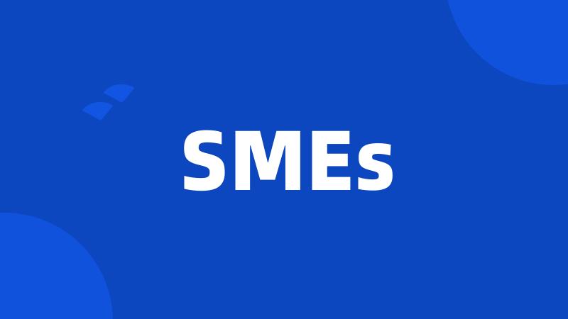 SMEs