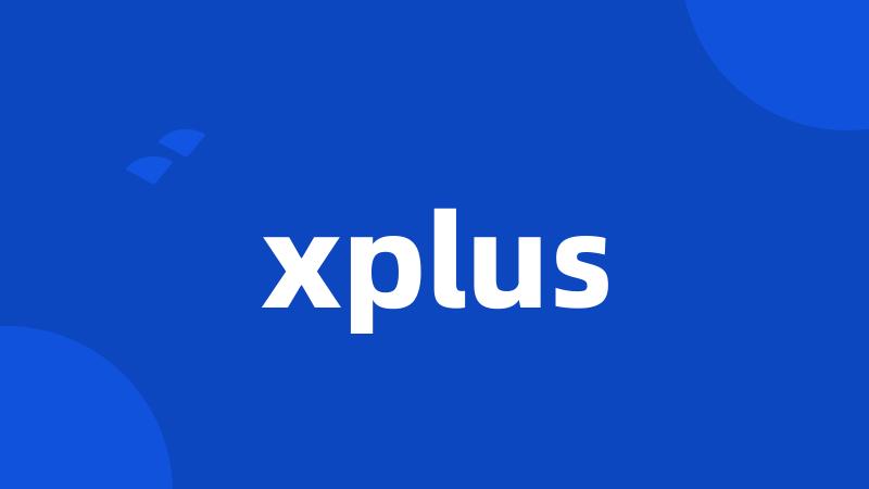 xplus