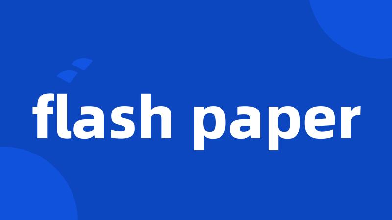 flash paper