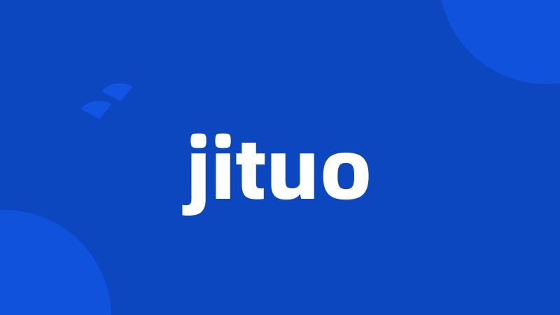 jituo