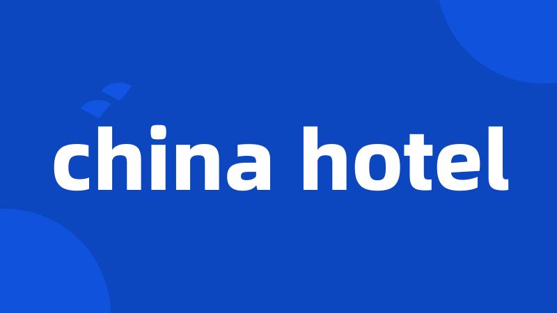 china hotel