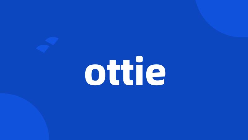 ottie