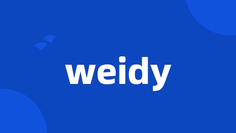 weidy