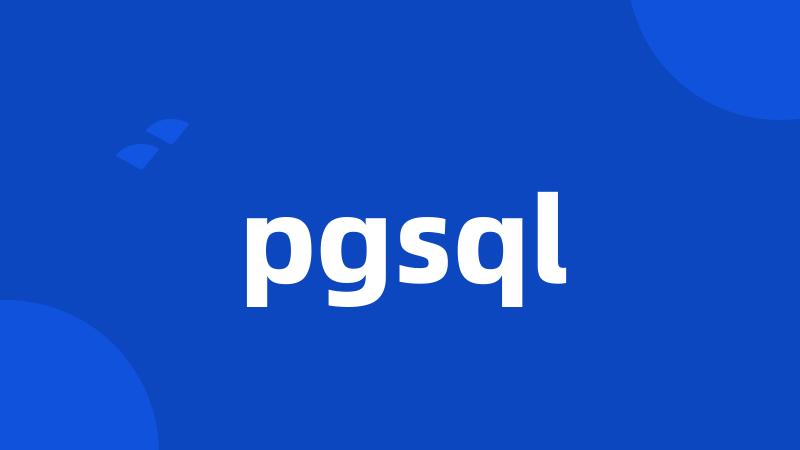 pgsql