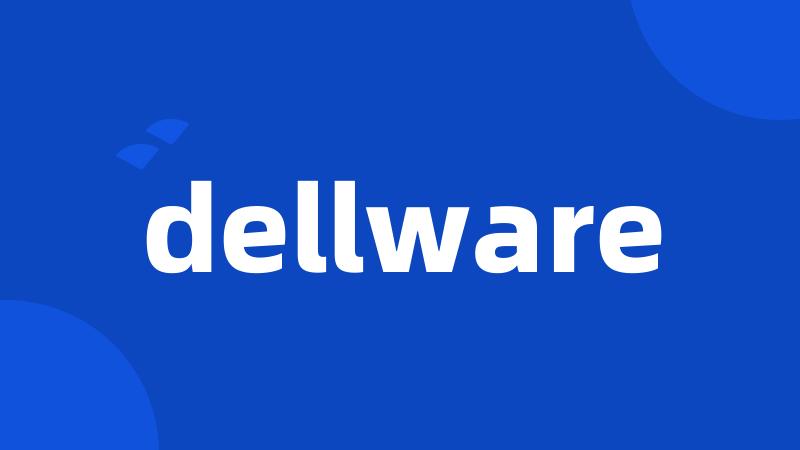 dellware