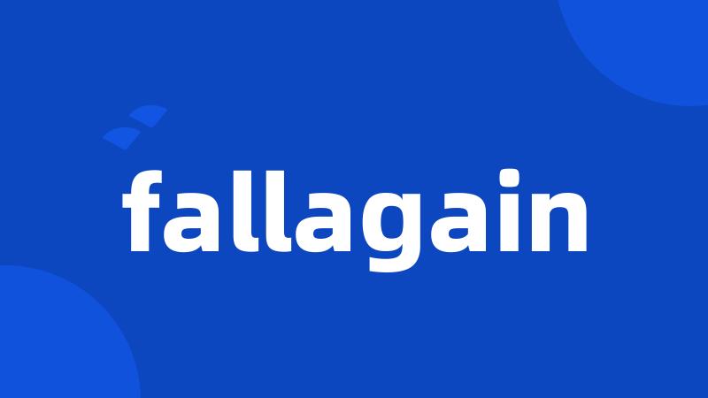 fallagain