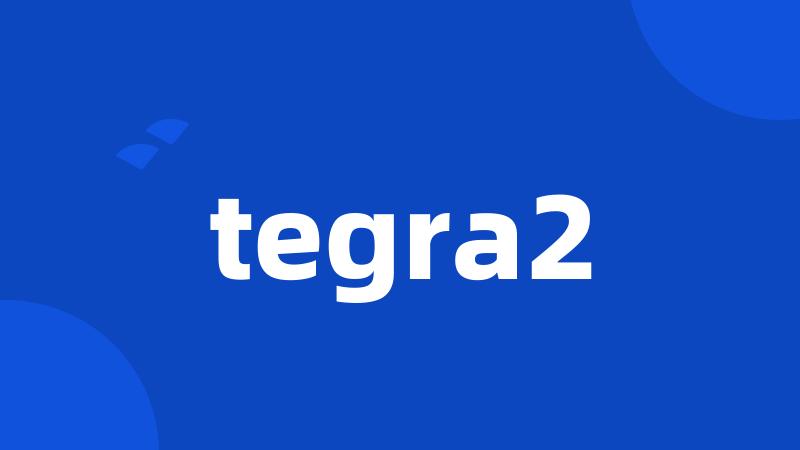 tegra2