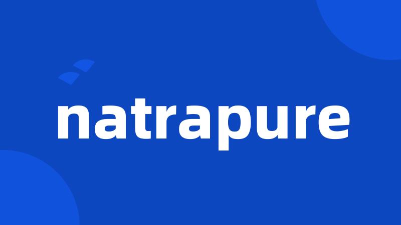 natrapure