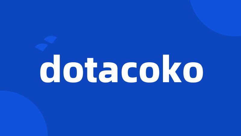 dotacoko