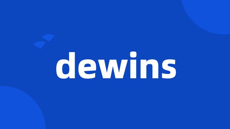 dewins