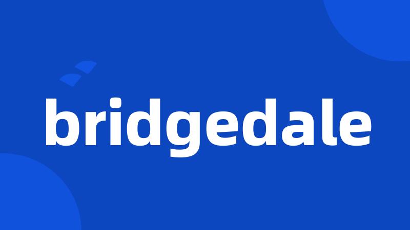 bridgedale