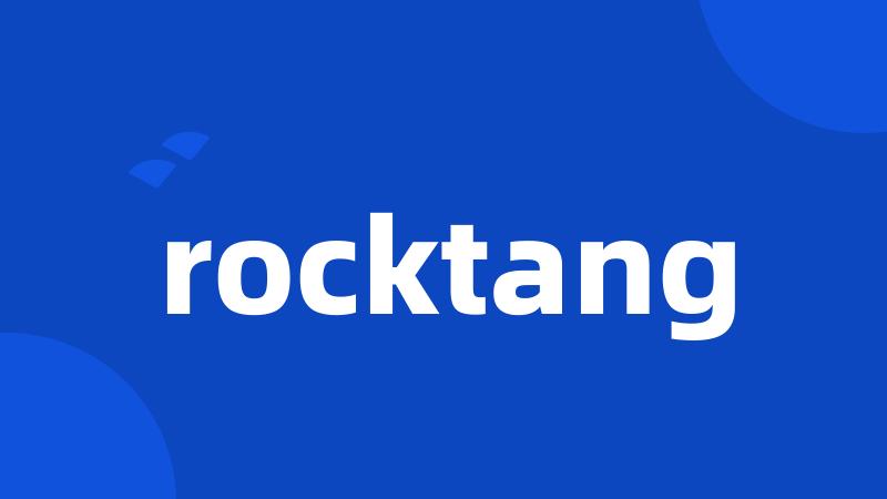 rocktang