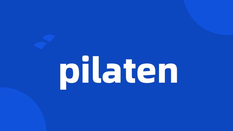 pilaten