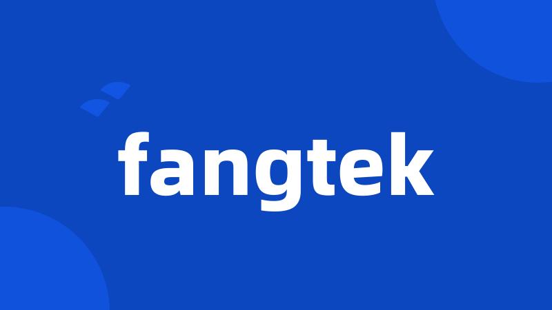 fangtek