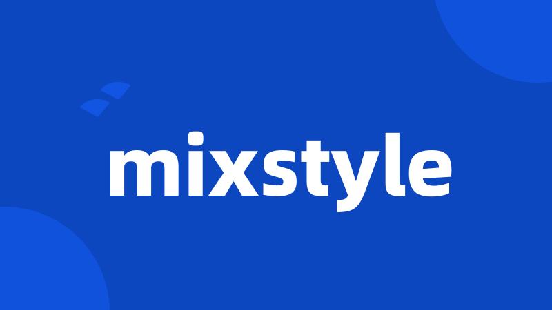 mixstyle