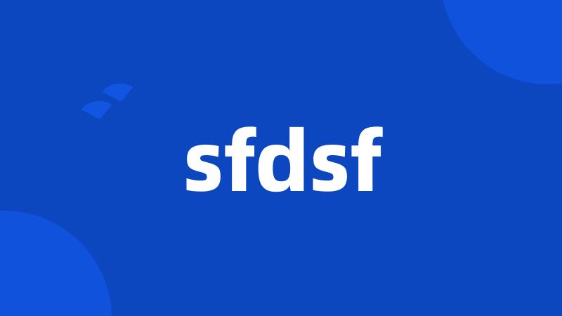 sfdsf