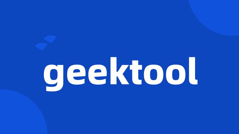 geektool