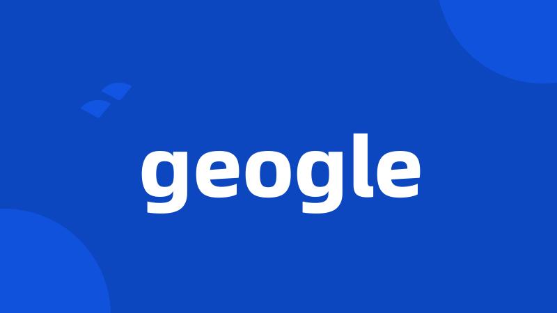 geogle