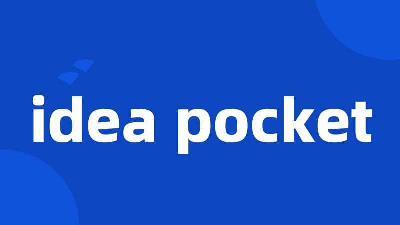 idea pocket