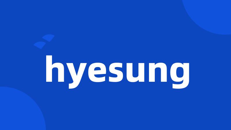 hyesung