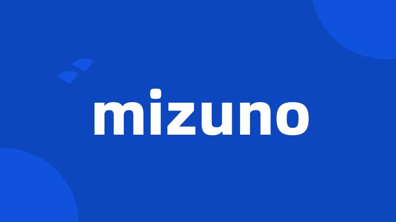 mizuno