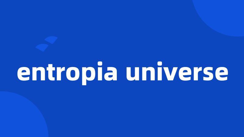 entropia universe