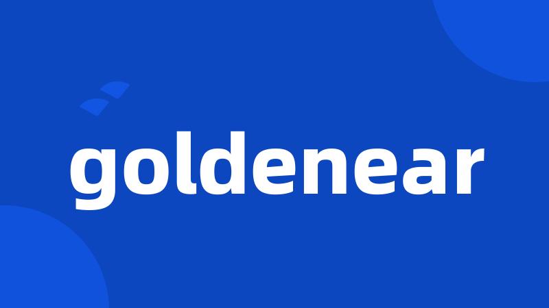 goldenear