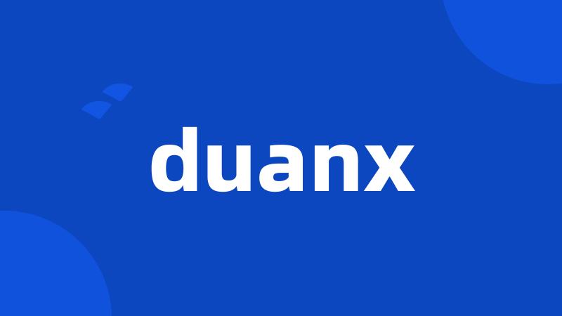 duanx