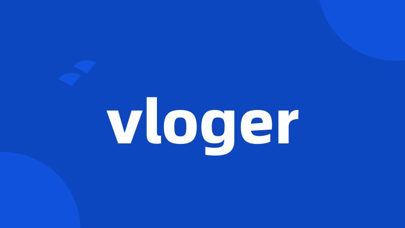 vloger