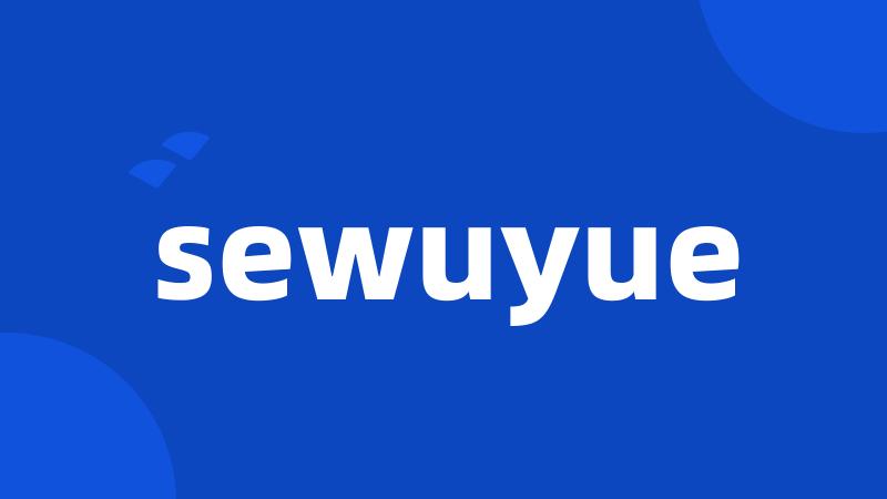 sewuyue